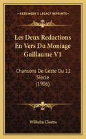 Les Deux Redactions En Vers Du Moniage Guillaume V1
