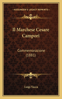 Il Marchese Cesare Campori