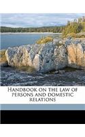 Handbook on the law of persons and domestic relations