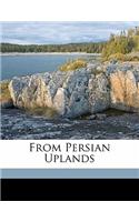 From Persian Uplands