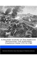 A Military History of the American Revolution