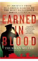 Earned in Blood