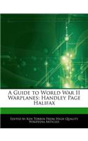A Guide to World War II Warplanes: Handley Page Halifax