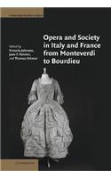 Opera and Society in Italy and France from Monteverdi to Bourdieu. Cambridge Studies in Opera.