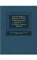 Annual Report - Board of Water Commissioners, Issues 1-7