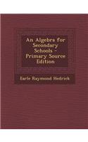 An Algebra for Secondary Schools