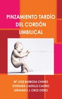 Pinzamiento Tardío del Cordón Umbilical