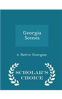 Georgia Scenes - Scholar's Choice Edition