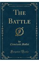The Battle (Classic Reprint)