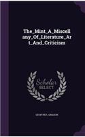 The_mint_a_miscellany_of_literature_art_and_criticism