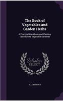 Book of Vegetables and Garden Herbs