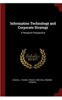 Information Technology and Corporate Strategy