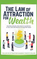 The Law of Attraction for Wealth