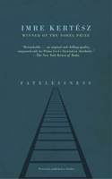 Fatelessness: (Vintage International)