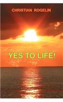 Yes to Life!