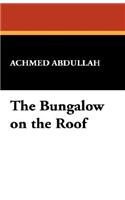The Bungalow on the Roof