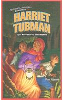 Harriet Tubman Y El Ferrocarril Clandestino (Harriet Tubman and the Underground Railroad)