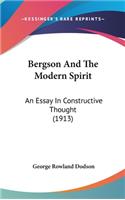 Bergson and the Modern Spirit