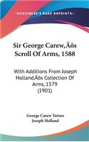 Sir George Carew's Scroll Of Arms, 1588