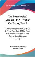 The Pomological Manual Or A Treatise On Fruits, Part 2