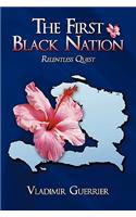 First Black Nation: Relentless Quest