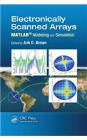 Electronically Scanned Arrays MATLAB® Modeling and Simulation