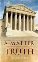 Matter of Truth