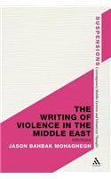 The Writing of Violence in the Middle East