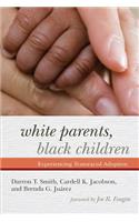 White Parents, Black Children