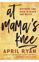 At Mama's Knee