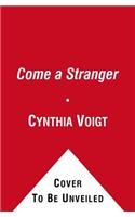 Come a Stranger, 5