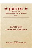 Categories, and What Is Beyond (Volume 2: Proceedings of the Society for Medieval Logic and Metaphysics)