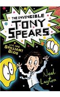 Tony Spears: The Invincible Tony Spears and the Brilliant Blob: Book 2