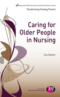 Caring for Older People in Nursing