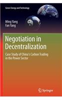 Negotiation in Decentralization