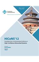 HiCONS 12 Proceedings of the 1st ACM International Conference on High Confidence Networked Systems