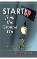 Startup from the Ground Up