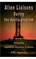 Alien Liaisons During the Apollo Program: (English)
