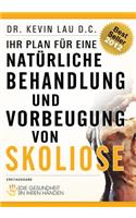 Ihr Plan Für Eine Natürliche Behandlung Und Vorbeugung Von Skoliose