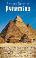 Ancient Egyptian Pyramids