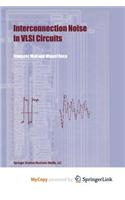 Interconnection Noise in VLSI Circuits