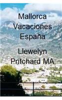 Mallorca Vacaciones Espana: (Spanish)