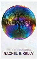 Colorworld: (Colorworld)