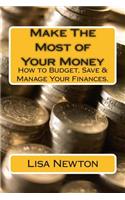 Make The Most of Your Money