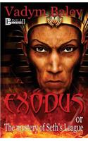 EXODUS or the mystery of Set's League