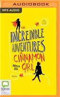 Incredible Adventures of Cinnamon Girl