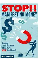 STOP!! Manifesting Money