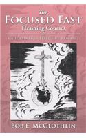 Focused Fast (Training Course)