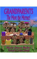 Grandparents....The More the Merrier!