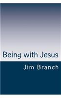 Being with Jesus